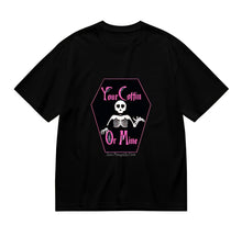Load image into Gallery viewer, A coffin shaped graphic with pink lettering reading, Your Coffin or Mine' in pink and a skeleton.
